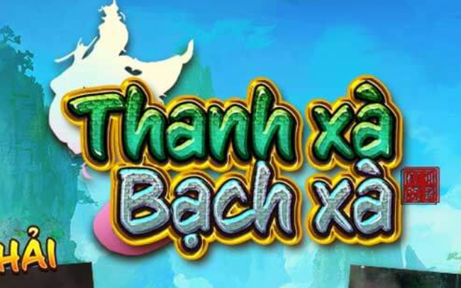 Hướng dẫn chơi Thanh Xà Bạch Xà Hitclub