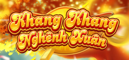 Game nổ hũ Khang Khang Nghênh Xuân Hitclub